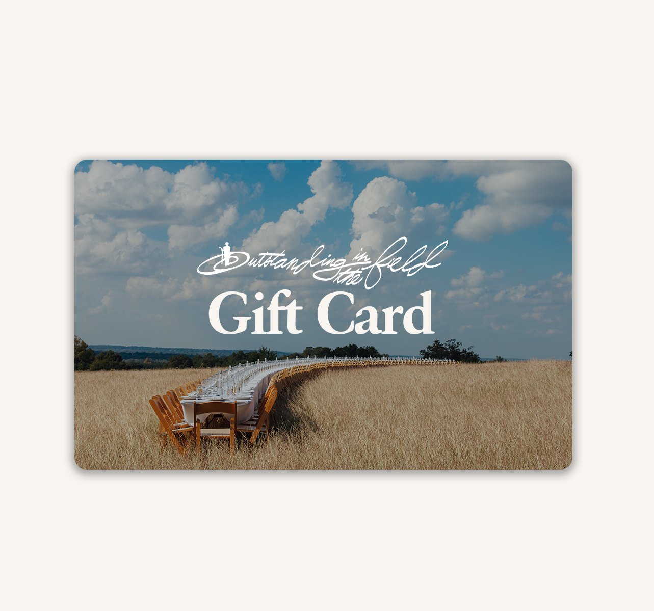 Outstanding in the Field Gift Card