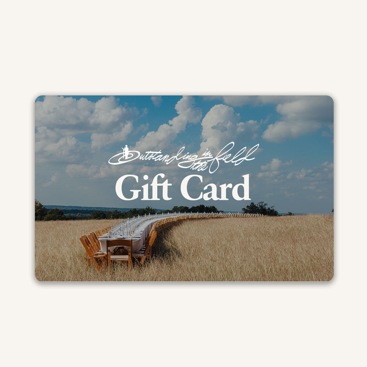 Outstanding in the Field Gift Card